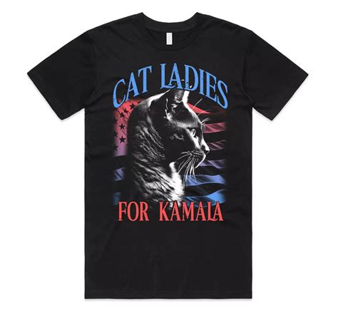 Cat Ladies For Kamala Harris 1 T Shirt Tee Top Us President Election