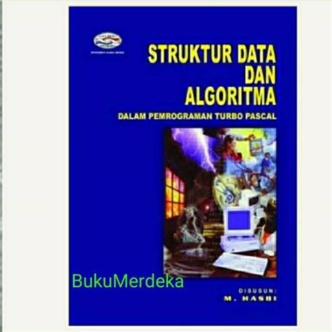 Jual Buku Struktur Data Dan Algoritma Dalam Pemrograman Turbo Pascal