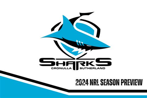 Cronulla Sharks 2024 Season Preview