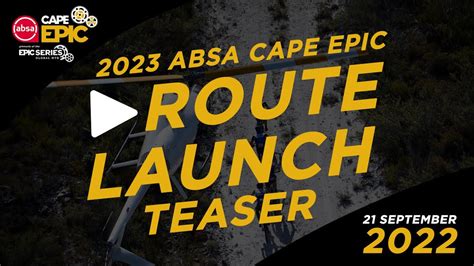 Absa Cape Epic Route Launch Teaser Youtube