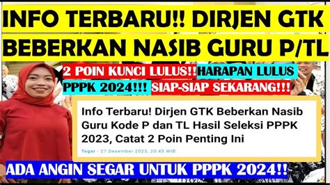 INFO TERBARU DIRJEN GTK TENTANG NASIB GURU KODE P TL HASIL SELEKSI