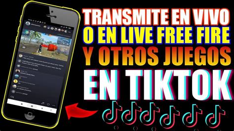 CÓMO TRANSMITIR EN VIVO FREE FIRE Y OTROS JUEGOS EN TIKTOK DESDE