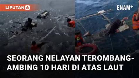 Video Terombang Ambing 10 Hari Di Atas Perahu Terbalik Seorang