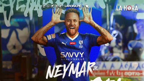 Neymar Jr Es Presentado Como El Nuevo Fichaje De Al Hilal Y Ganaría