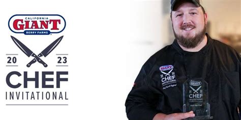 2023 Chef Invitational California Giant Berry Farms Top Chef