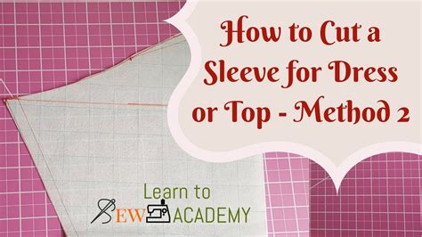 How To Cut Sleeves Technique 2 Quick Sewing Tips 3 LTS Academy