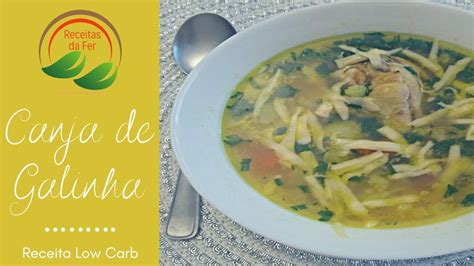 Canja De Galinha Deliciosa Receita Low Carb Youtube