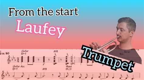 From The Start Laufey Trumpet Cover With Sheet Music Youtube