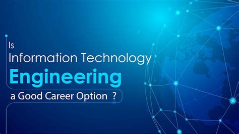 information technology engineering  good career option bright