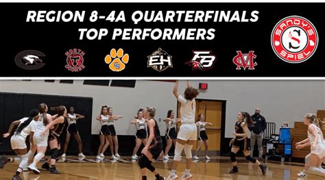 Region 8 4a Quarterfinals Top Performers Sandys Spiel