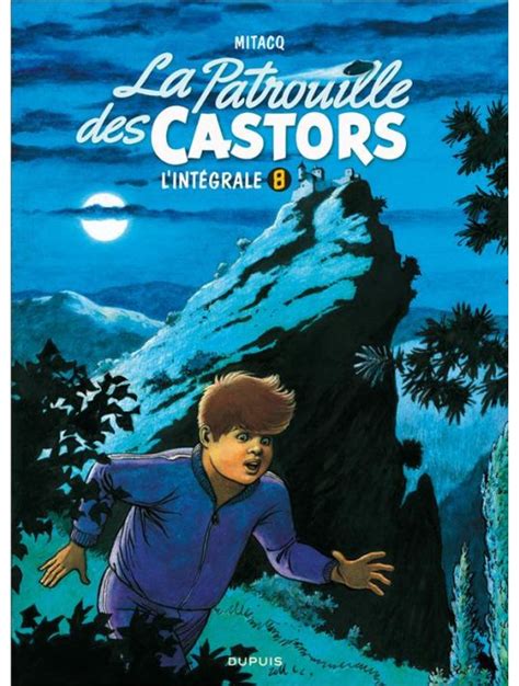 La patrouille des castors intégrale tome 3