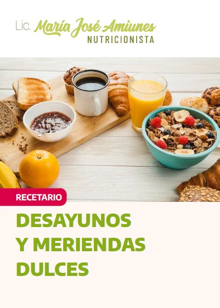 Recetario Desayunos Y Meriendas Dulces Saludables Nutrición Amiunes