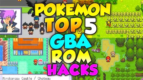 Top 5 Pokemon Gba Rom Hacks Interesting Storyline Completed Youtube