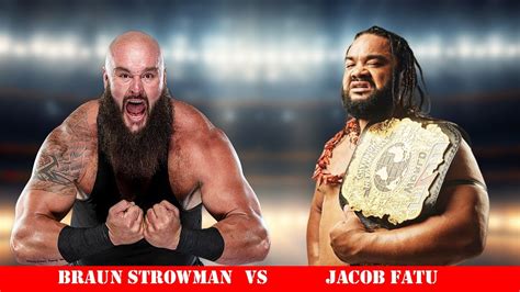 Full Match Braun Strowman Vs Jacob Fatu WWE 23 September 2024 YouTube