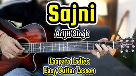 Sajni Arijit Singh Easy Guitar Lesson Cover Chords Plucking