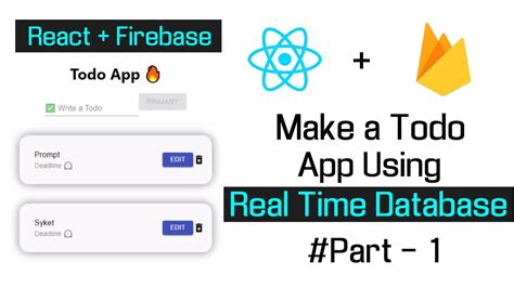 Build A TO DO App Using React With Firebase Firebase Real Time