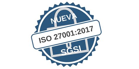 Legislación Iso 27001 Sistemas Gestión Seguridad De La Información