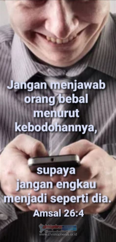 Jangan Menjawab Orang Bebal Menurut Kebodohannya Meme Firman Hari Ini