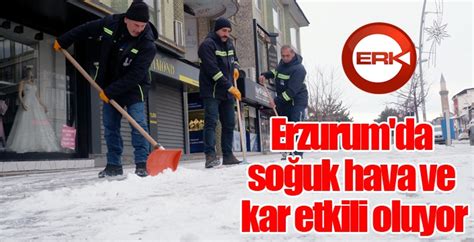 Erzurum da soğuk hava ve kar etkili oluyor