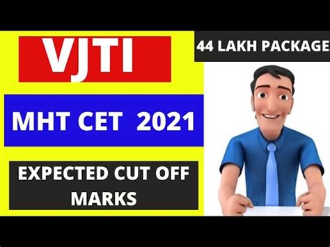 VJTI MHT CET 2021 EXPECTED CUT OFF MARKS CATEGORY WISE TOTAL