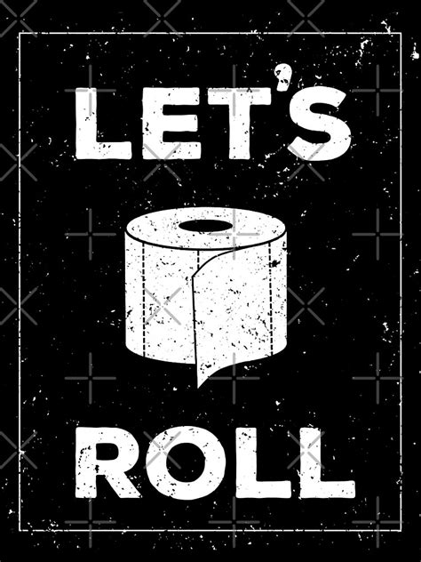 Let S Roll Digital Funny Bathroom Funny Restroom Art Mens Room