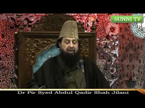 Dr Pir Syed Abdul Qadir Shah Jilani S Views About Pir Mehar Ali Shah