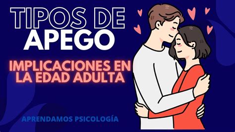 Los Estilos De Apego Y C Mo Influyen En Tus Relaciones