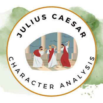 Julius Caesar Character Analysis by Seize the Day in ELA | TPT