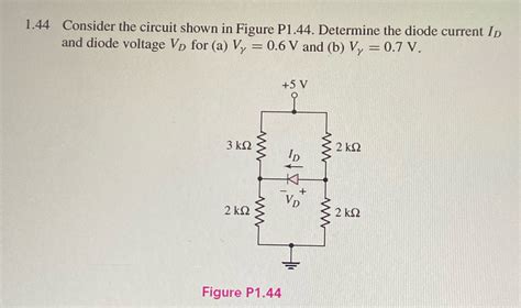 Solved 1 44 Consider The Circuit Shown In Figure P1 44 Determine The