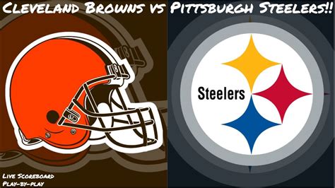 Cleveland Browns Vs Pittsburgh Steelers Live Stream And Hanging Out