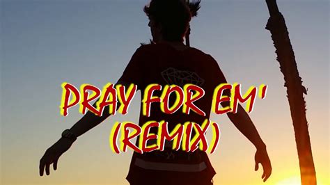 Zeno The Truth Pray For Em Remix Youtube