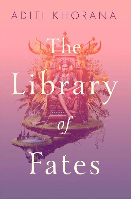 Lily S Bookmark The Library Of Fates By Aditi Khorana New Book To Mark