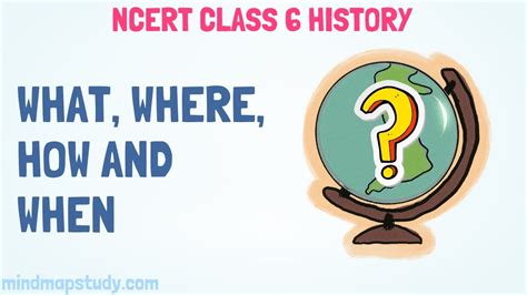 What Where How And When Ncert Class History Chapter Youtube