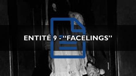 Entité 9 Facelings Archives Backrooms Francais Youtube