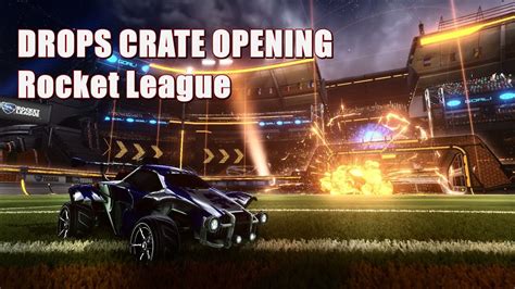 Drops Crate Opening Rocket League Youtube