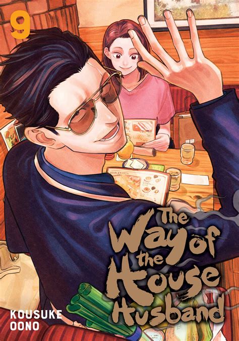 The Way of the Househusband, Vol. 9 | Book by Kousuke Oono | Official ...