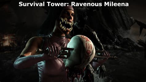 Mkx Survival Tower With Ravenous Mileena Youtube