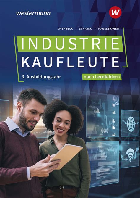 Industriekaufleute Ausgabe Nach Ausbildungsjahren Und Lernfeldern