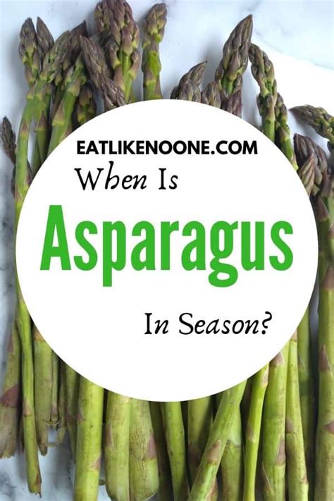 When and How Long is Asparagus Season? - Eat Like No One Else