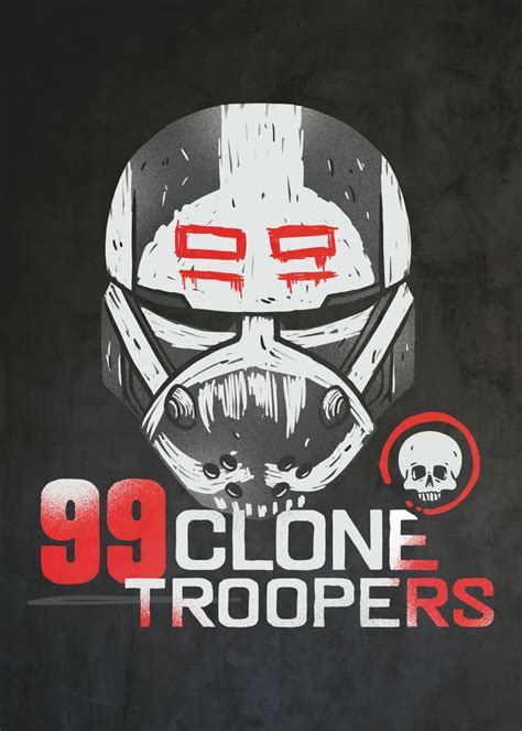 99 Clone Troopers Poster Picture Metal Print Paint By Star Wars