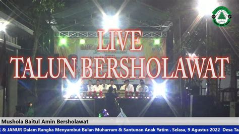 Live Talun Bersholawat Bersama Mds Rijalul Ansor Janur Gus Arafat