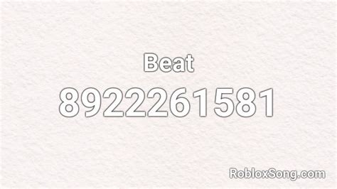 Beat Roblox Id Roblox Music Codes