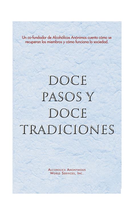 Los 12 Pasos De Alcoholicos Anonimos