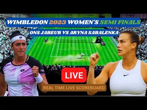 Ons Jabeur Vs Aryna Sabalenka LIVE Score UPDATE Today WTA Wimbledon