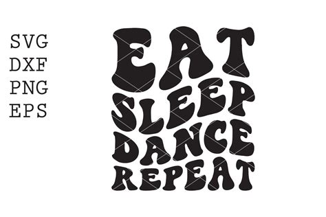 Eat Sleep Dance Repeat Svg By Spoonyprint Thehungryjpeg