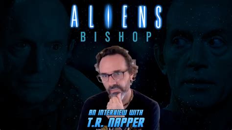 Aliens Bishop An Interview With T R Napper Youtube