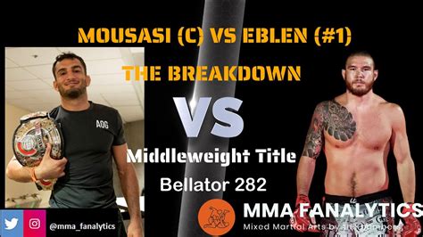 Gegard Mousasi Vs Johnny Eblen Bellator 282 The Breakdown Keys To