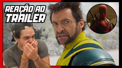 Deadpool Wolverine REAÇÃO Trailer Oficial Legendado marvel