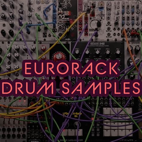 Eurorack Drum Samples SoundPacks