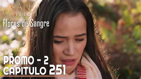 Flores de Sangre Kan Cicekleri Capitulo 251 en Español Promo 2